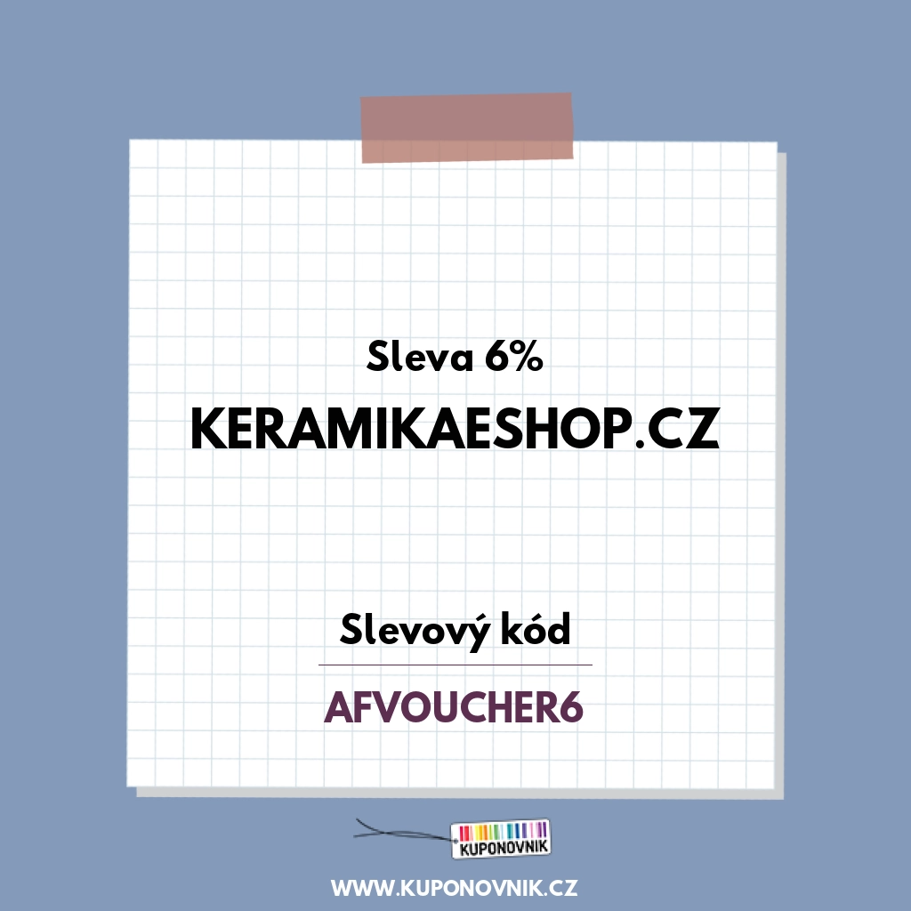 Keramikaeshop.cz slevový kód - Sleva 6%