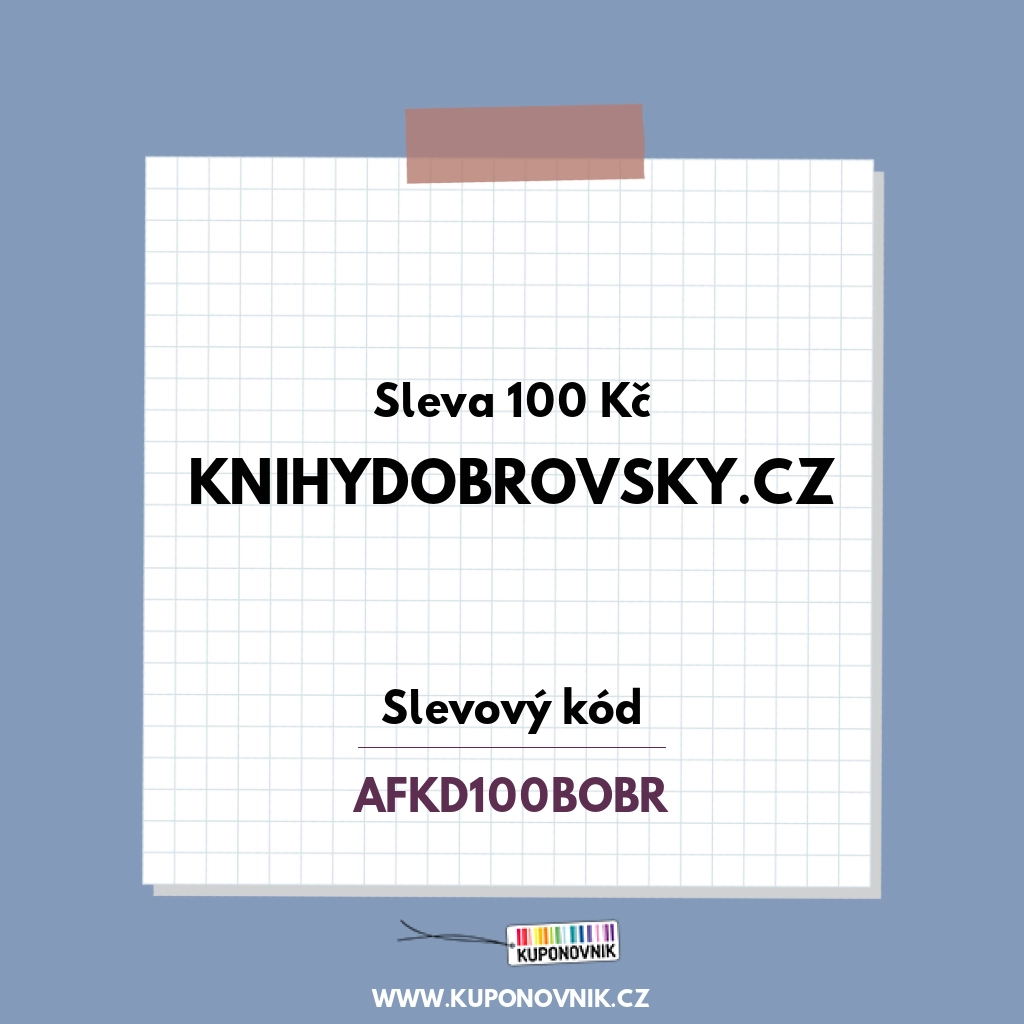 KnihyDobrovsky.cz slevový kód - Sleva 100 Kč