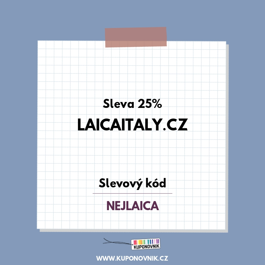 Laicaitaly.cz slevový kód - Sleva 25%