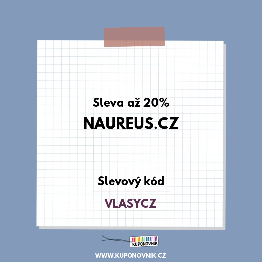 Naureus.cz slevový kód - Sleva až 20%