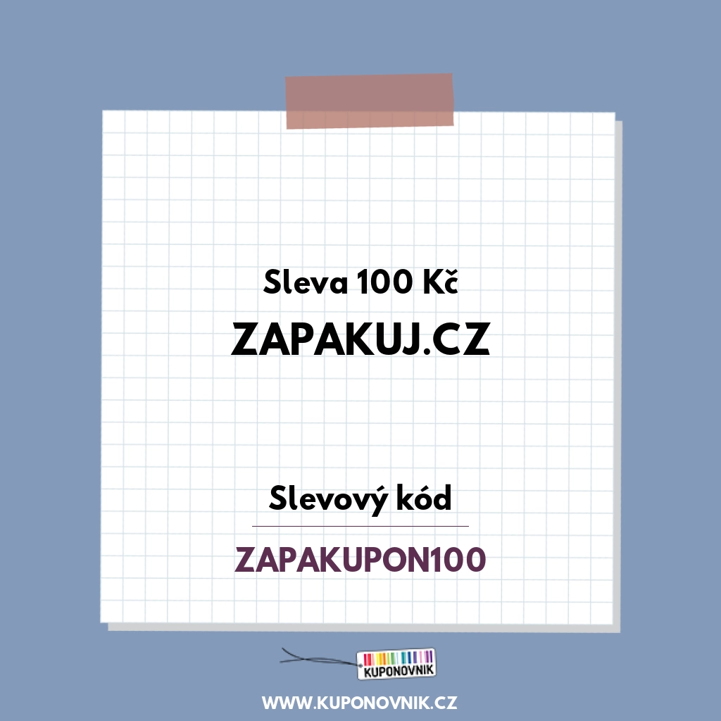 Zapakuj.cz slevový kód - Sleva 100 Kč